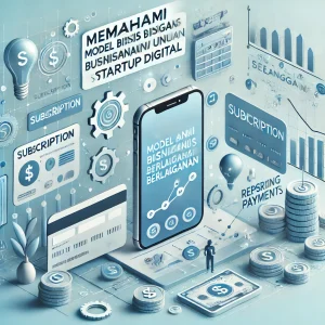 Gambar Ilustrasi Model Bisnis Berlangganan